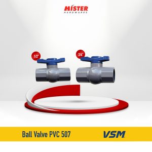 VSM Ball Valve PVC 507 / Stop Kran ukuran 1/2 & 3/4